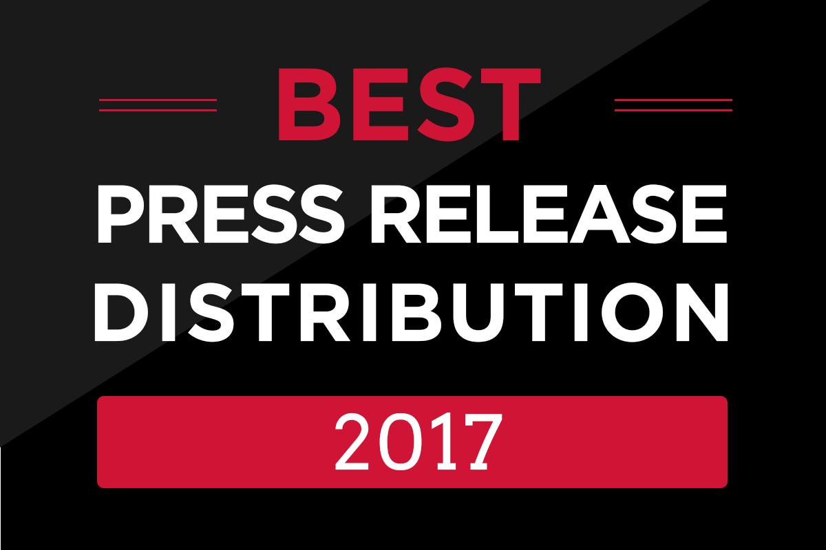 Best Press Release Distribution 2017