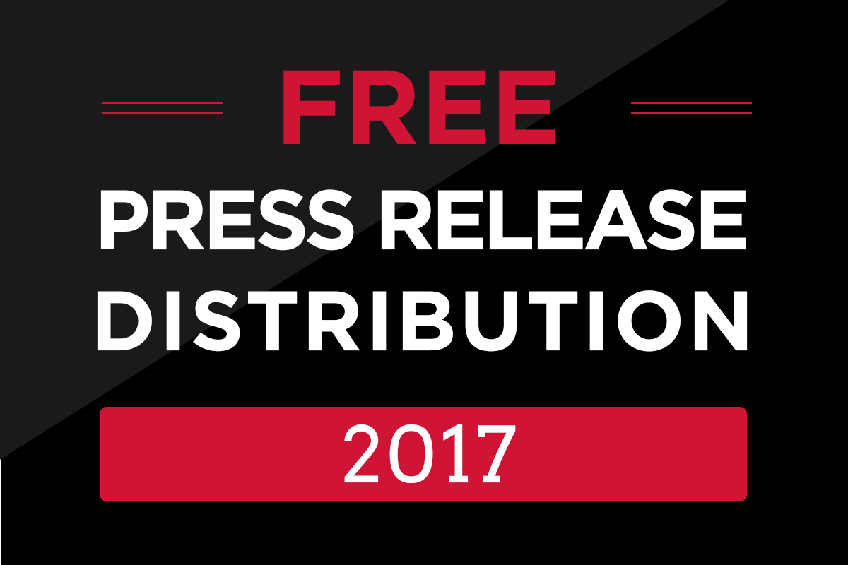 Free Press Release Distribution 2017